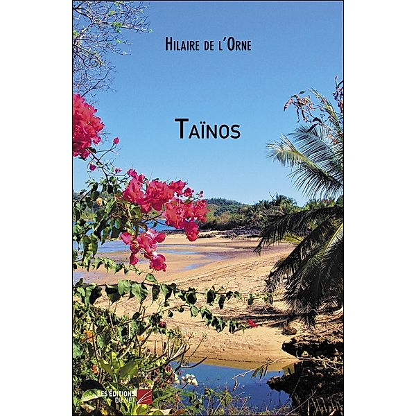 Tainos, de L'Orne Hilaire de L'Orne