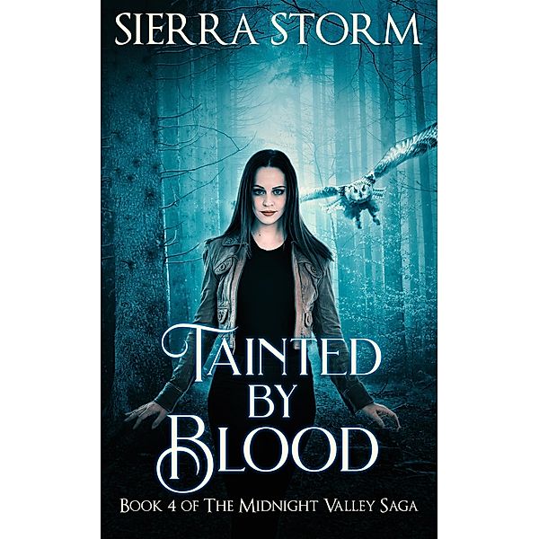 Tainted by Blood (The Midnight Valley Saga, #4) / The Midnight Valley Saga, Amanda Clemmer