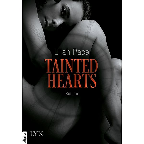 Tainted Hearts Bd.1, Lilah Pace