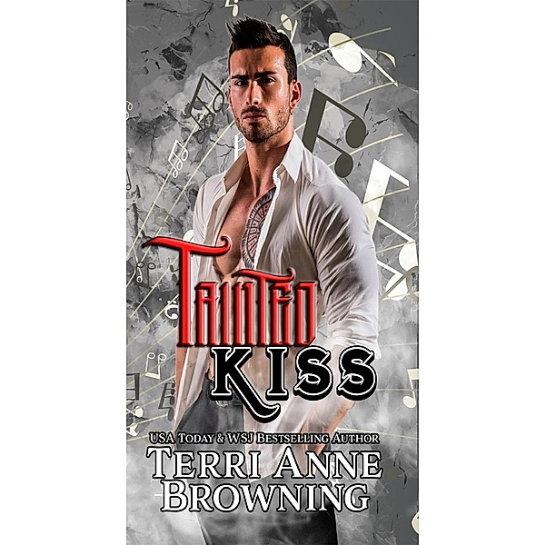 Tainted Kiss (Tainted Knights, #1) / Tainted Knights, Terri Anne Browning