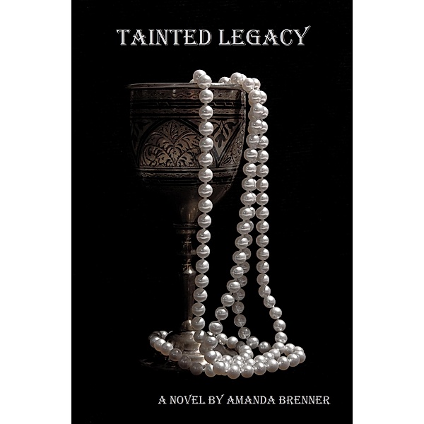 Tainted Legacy (Sid Langdon Mysteries, #1) / Sid Langdon Mysteries, Amanda Brenner