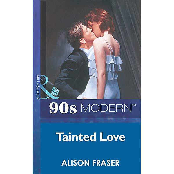 Tainted Love, Alison Fraser