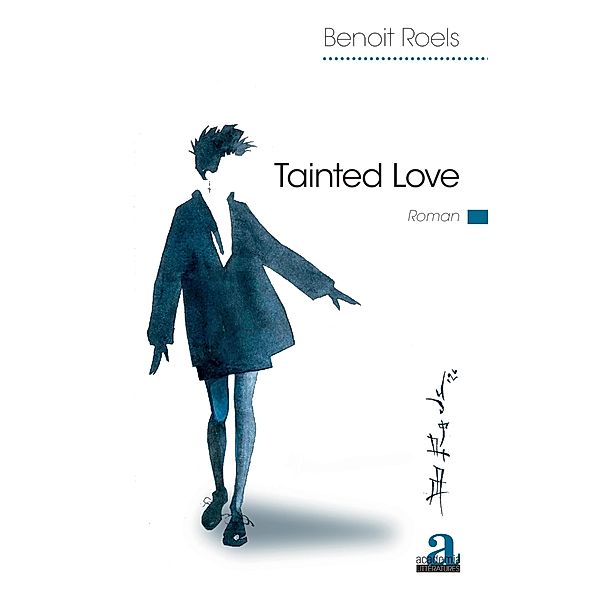 Tainted Love, Roels