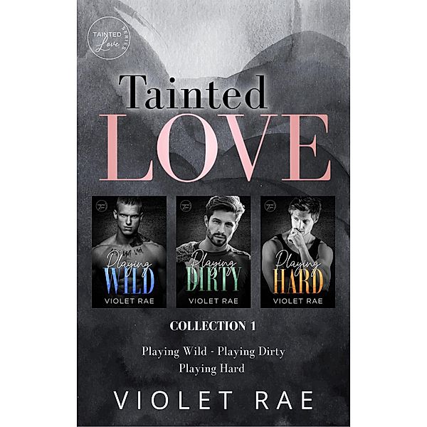 Tainted Love - Collection 1 / Tainted Love, Violet Rae