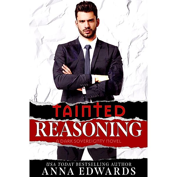 Tainted Reasoning (Dark Sovereignty, #2) / Dark Sovereignty, Anna Edwards