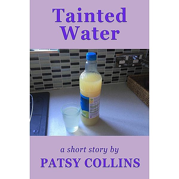 Tainted Water, Patsy Collins