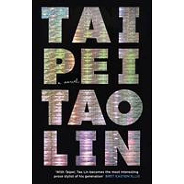 Taipei, Tao Lin