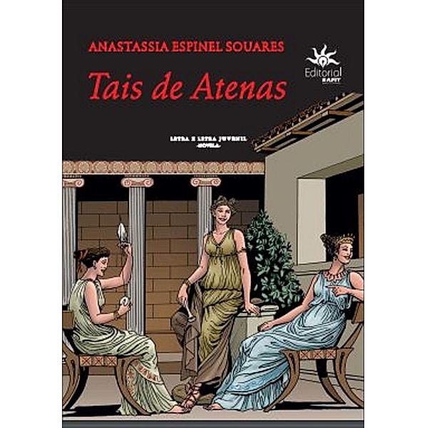 Tais de Atenas, Anastassia Espinel Souares