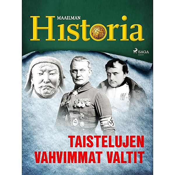 Taistelujen vahvimmat valtit / Historian käännekohtia Bd.18, Maailman Historia