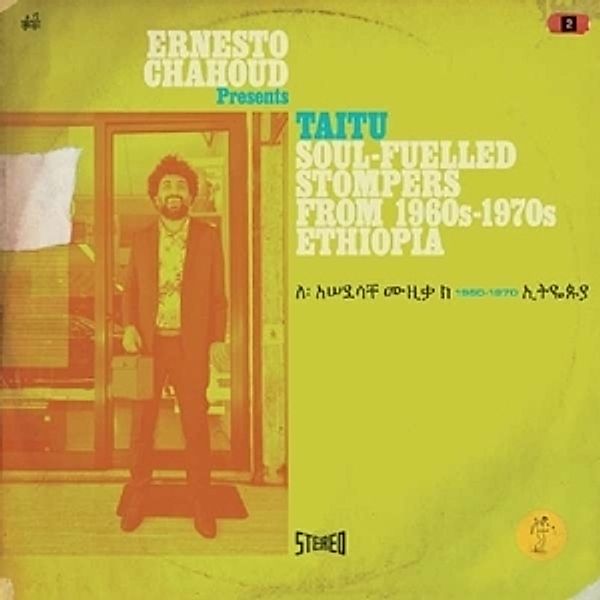 Taitu:Soul-Fuelled Stompers From 1960s-1970s Ethio (Vinyl), Ernesto Chahoud