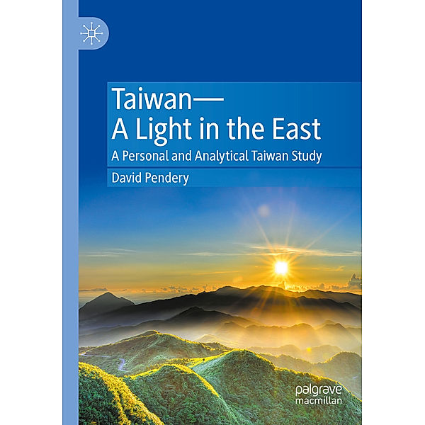 Taiwan-A Light in the East, David Pendery
