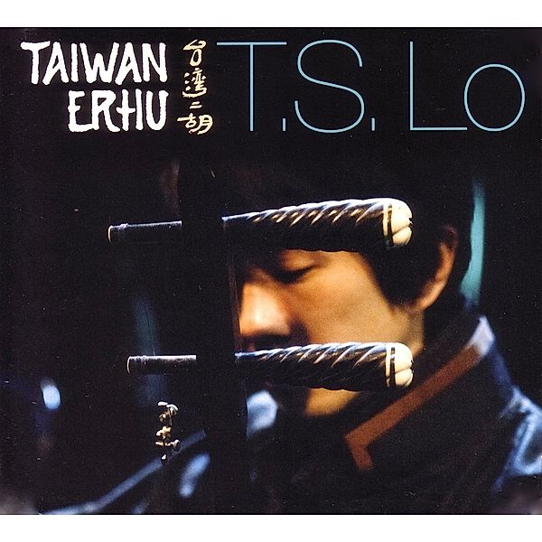 Taiwan-Art Of Erhu, T.S. Lo