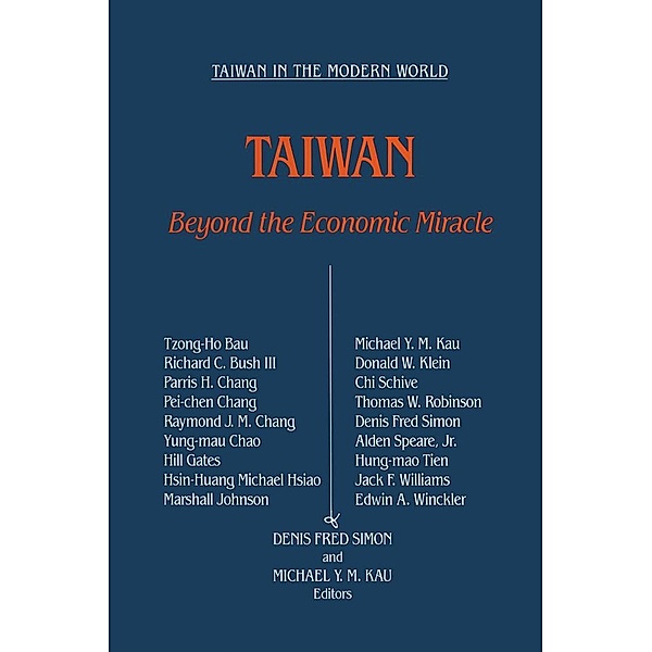 Taiwan: Beyond the Economic Miracle, Michael Ying-Mao Kav, Denis Fred Simon
