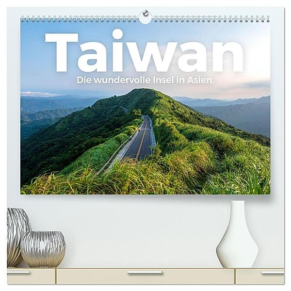 Taiwan - Die wundervolle Insel in Asien. (hochwertiger Premium Wandkalender 2025 DIN A2 quer), Kunstdruck in Hochglanz, Calvendo, M. Scott