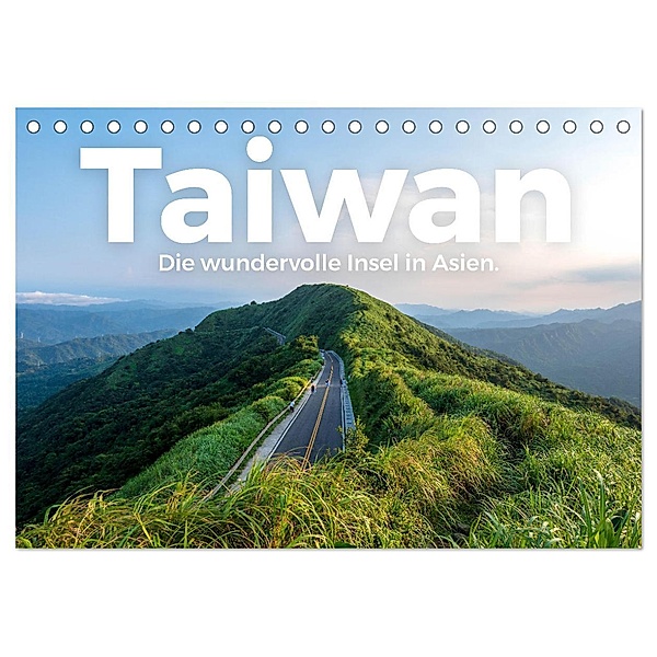 Taiwan - Die wundervolle Insel in Asien. (Tischkalender 2025 DIN A5 quer), CALVENDO Monatskalender, Calvendo, M. Scott