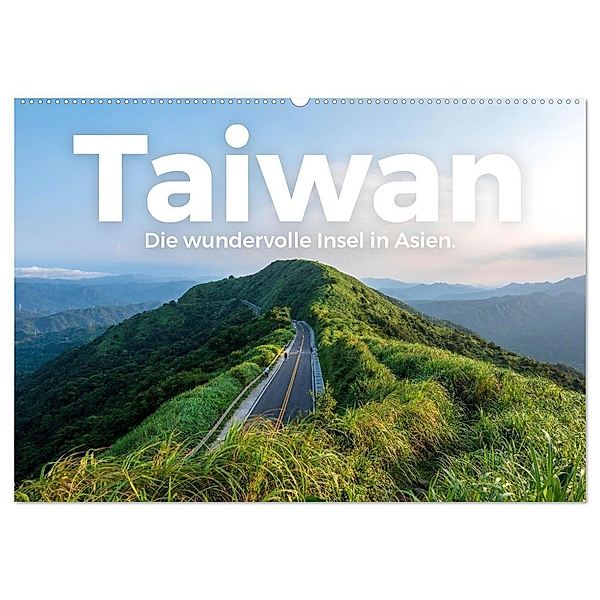 Taiwan - Die wundervolle Insel in Asien. (Wandkalender 2024 DIN A2 quer), CALVENDO Monatskalender, M. Scott