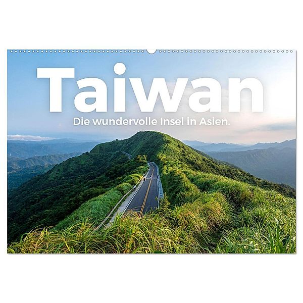 Taiwan - Die wundervolle Insel in Asien. (Wandkalender 2025 DIN A2 quer), CALVENDO Monatskalender, Calvendo, M. Scott