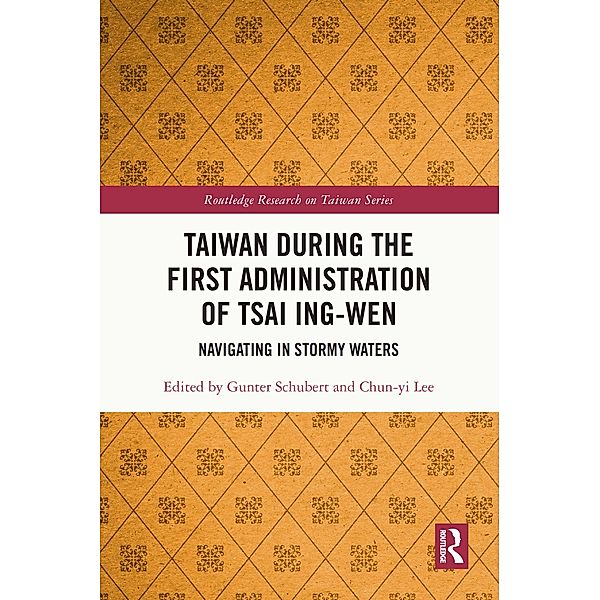 Taiwan During the First Administration of Tsai Ing-wen