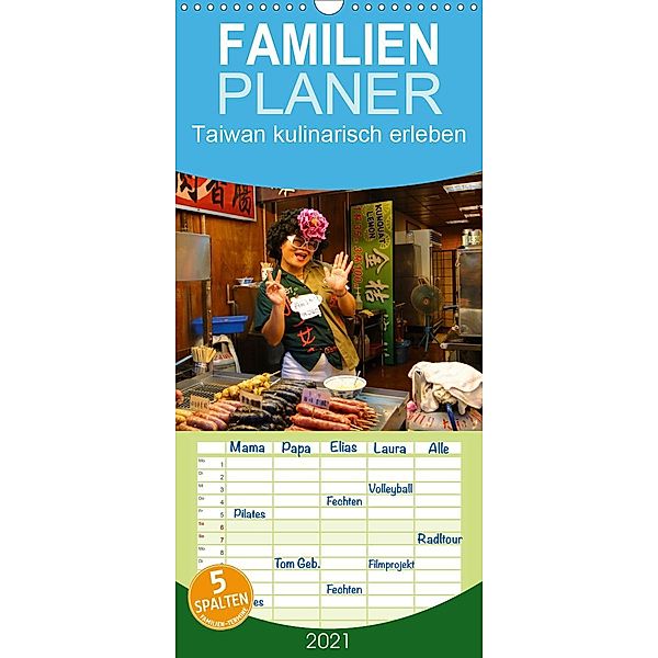 Taiwan kulinarisch erleben - Familienplaner hoch (Wandkalender 2021 , 21 cm x 45 cm, hoch), Michaela Schiffer