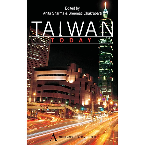 Taiwan Today / Anthem South Asian Studies