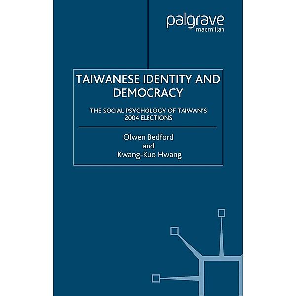 Taiwanese Identity and Democracy, O. Bedford, K. Hwang