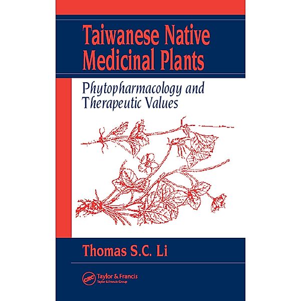 Taiwanese Native Medicinal Plants, Thomas S. C. Li