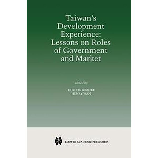 Taiwan's Development Experience: Lessons on Roles of Government and Market