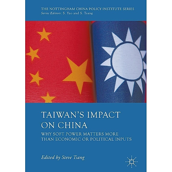Taiwan's Impact on China / The Nottingham China Policy Institute Series