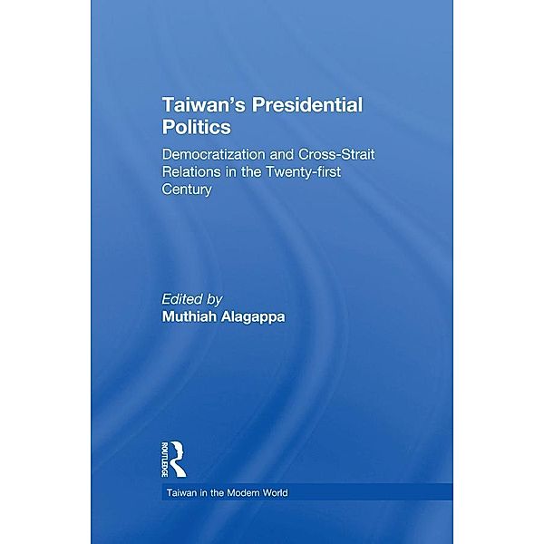 Taiwan's Presidential Politics, Muthiah Alagappa