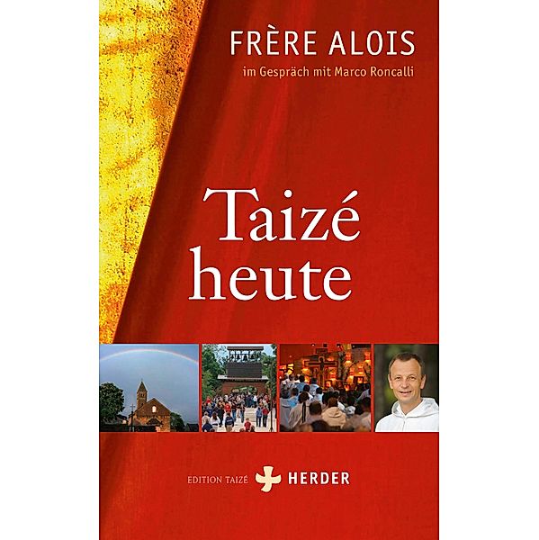 Taizé heute, Alois (Frère), Marco Roncalli