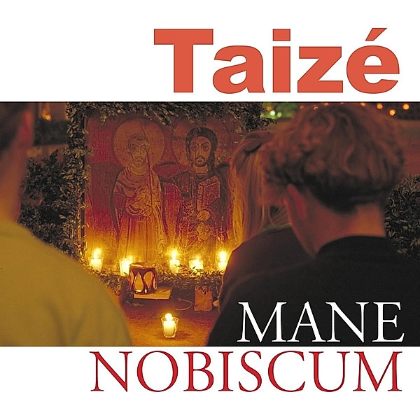 Taizé: Mane Nobiscum, Diverse Interpreten