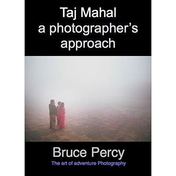 Taj Mahal, Bruce Percy