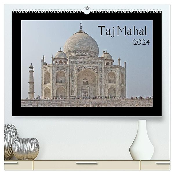 Taj Mahal (hochwertiger Premium Wandkalender 2024 DIN A2 quer), Kunstdruck in Hochglanz, Thomas Leonhardy