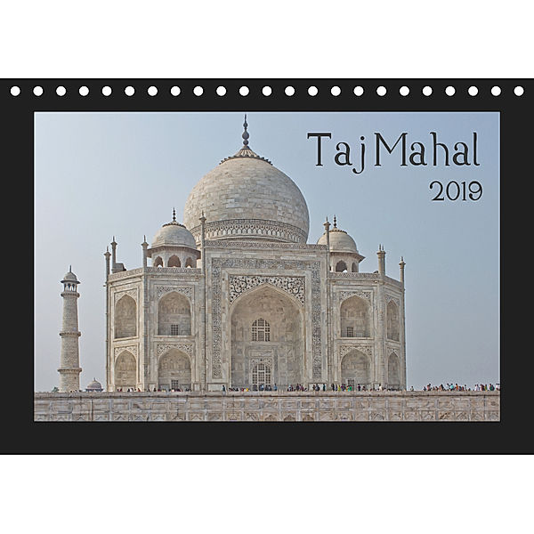 Taj Mahal (Tischkalender 2019 DIN A5 quer), Thomas Leonhardy