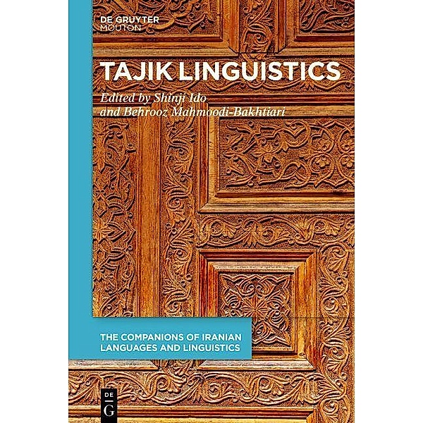 Tajik Linguistics / The Companions of Iranian Languages and Linguistics Bd.12