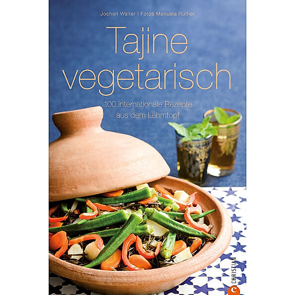 Tajine vegetarisch, Jochen Walter, Manuela Rüther