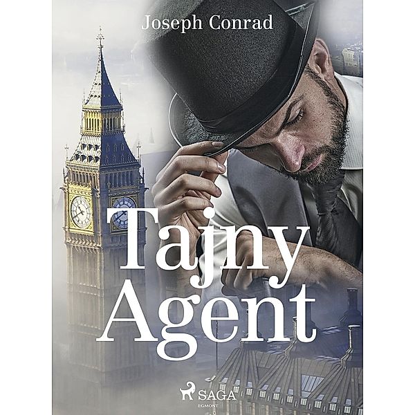 Tajny Agent / World classics, Joseph Conrad