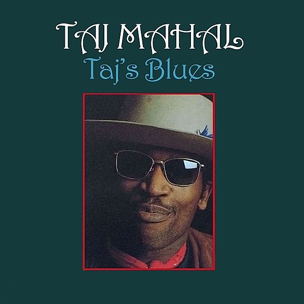 Taj'S Blues, Taj Mahal