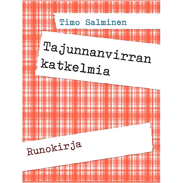Tajunnanvirran katkelmia, Timo Salminen