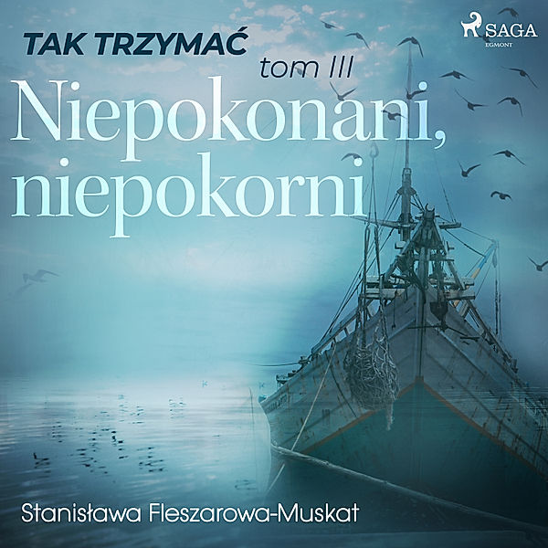 Tak trzymać! - Tak trzymaćtom 3: Niepokonani, niepokorni, Stanisława Fleszarowa-Muskat