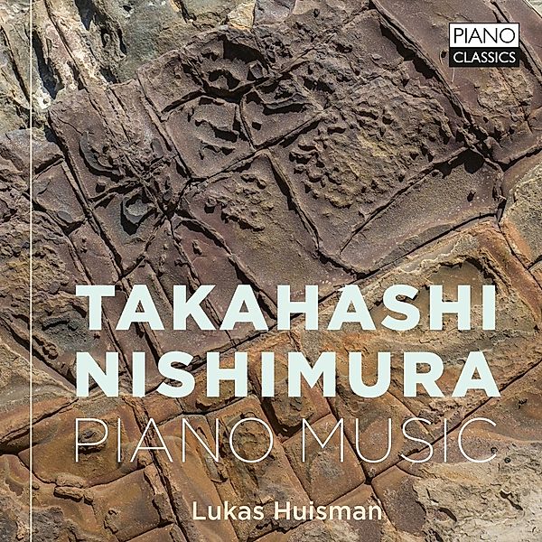 Takahashi & Nishimura:Piano Music, Lukas Huisman