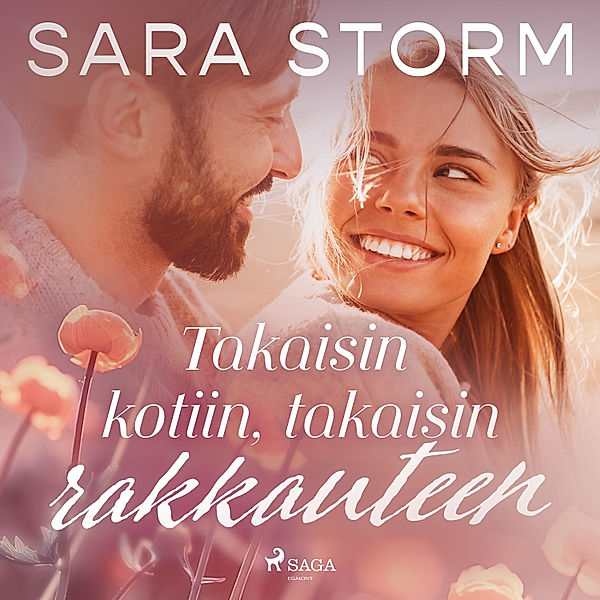 Takaisin kotiin, takaisin rakkauteen, Sara Storm