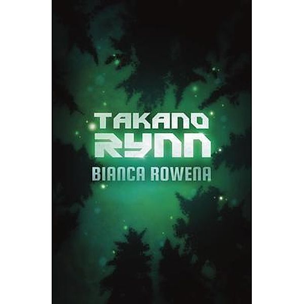 Takano Rynn, Bianca Rowena