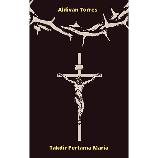 Takdir Pertama Maria, Aldivan Torres