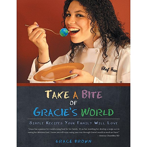 Take a Bite of Gracie's World, Grace Brown