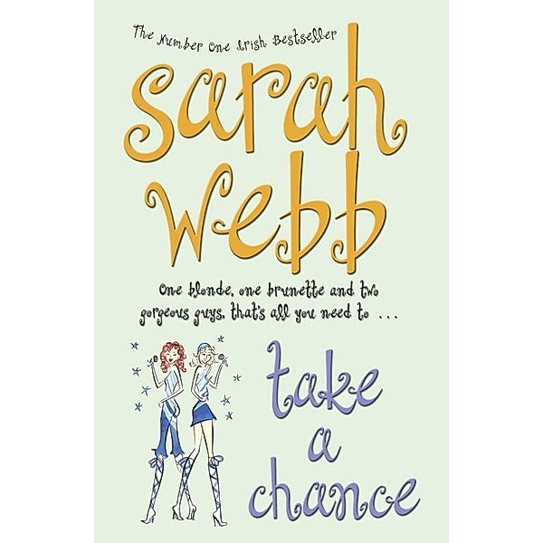 Take a Chance, Sarah Webb