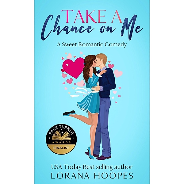 Take a Chance on Me (The Fab Five, #2) / The Fab Five, Lorana Hoopes