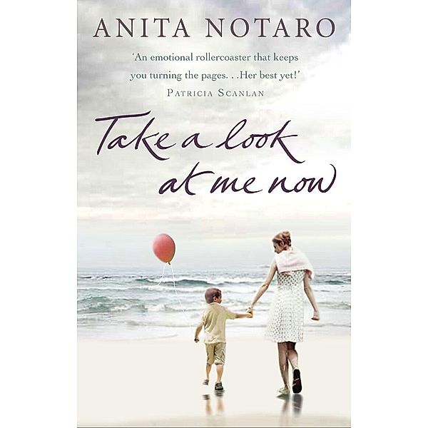 Take A Look At Me Now, Anita Notaro