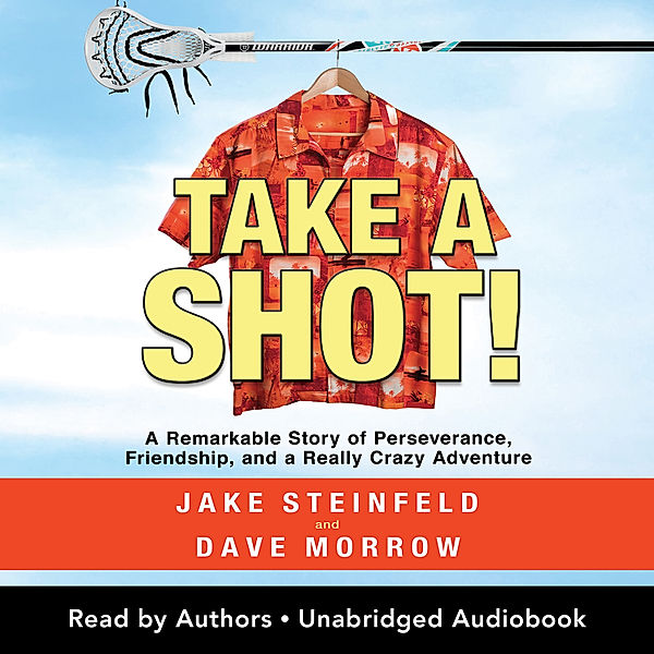Take A Shot!, Jake Steinfeld