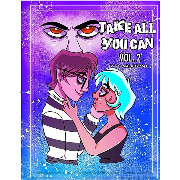 Take All You Can Vol. 2 / Take All You Can, CharlieDVan